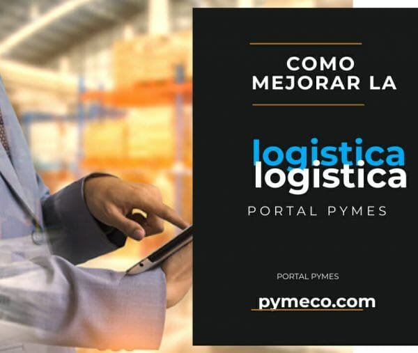 Portal Pymes Mejorar la logistica
