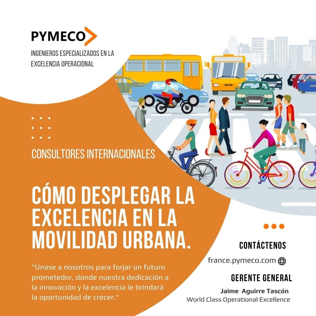 Excelencia Operativa en la movilidad urbana por Jaime Aguirre Tascon