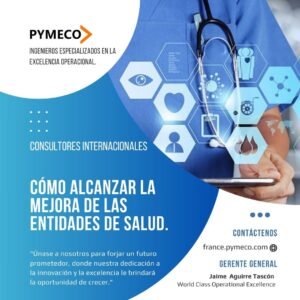 Cómo Alcanzar la Mejora en las Entidades de Salud por Jaime Aguirre Tascon