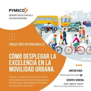 Excelencia Operativa en la movilidad urbana por Jaime Aguirre Tascon